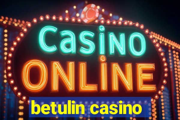 betulin casino